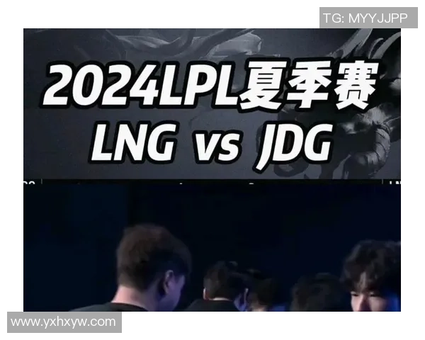 赛后复盘:JDG vs LNG的耐力 赛后复盘:JDG vs LNG的耐力